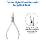 Dental Light Wire Pliers with Long Bird Beak | NJ Medical Instruments