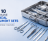 Top 10 Must-Have Surgical Instrument Sets for Operating Theaters
