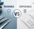 Reusable stainless steel surgical instruments beside sealed single-use disposable instruments